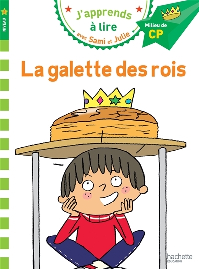 Sami et Julie CP Niveau 2 La galette des rois (Broché)