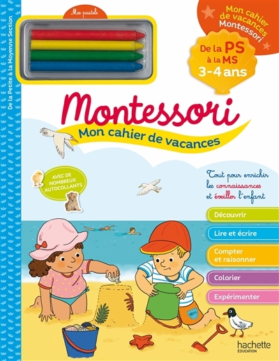 Mon cahier de vacances Montessori 2023- De la Petite à la Moyenne Section (Broché)