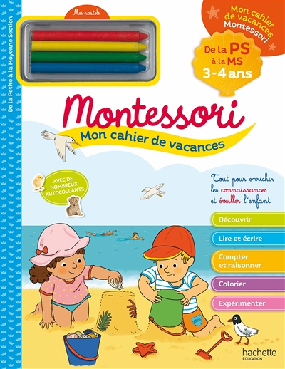 Mon cahier de vacances Montessori 2023- De la Petite à la Moyenne Section (Broché)