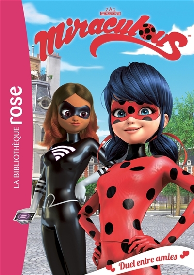 Miraculous 06 - Duel entre amies (Poche)