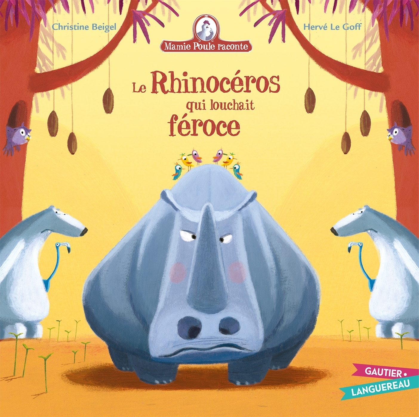 Mamie Poule raconte - Le rhinocéros qui louchait féroce (Jeunesse)