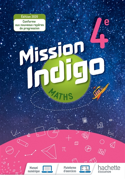 Mission Indigo mathématiques cycle 4 / 4ème - Livre élève - éd. 2020 (Broché)