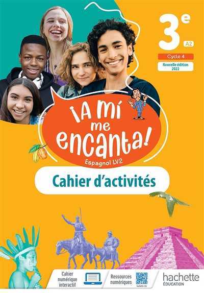 A mi me Encanta cycle 4 3e - cahier d'activités - Ed. 2022 (Broché)
