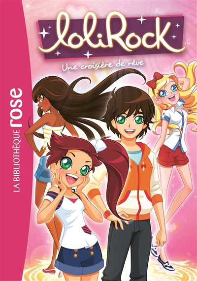 Lolirock - Tome 14 : Une croisière de rêve : Volume 14, Une croisière de rêve (Poche)