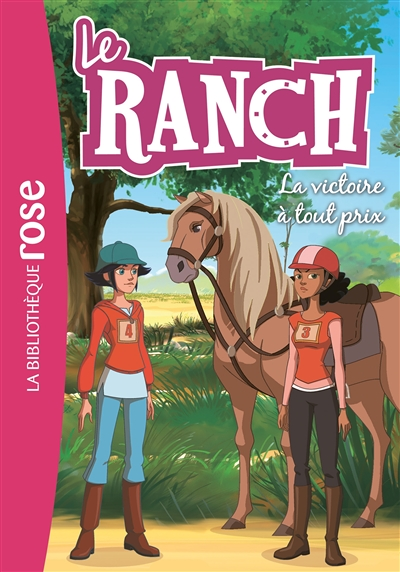 Le Ranch 24 - La victoire à tout prix (Poche)