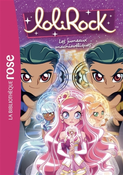 Lolirock - Tome 17 : Les jumeaux machiavéliques : Volume 17, Les jumeaux machiavéliques (Poche)
