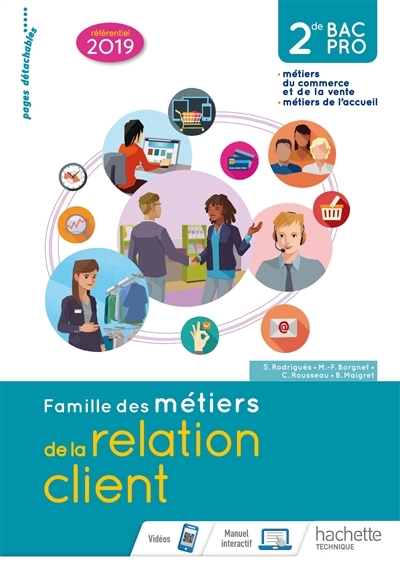 Famille des métiers de la relation client (MRC) 2de Bac Pro - Livre élève - Éd. 2019 (Broché)