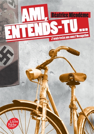 Ami, entends-tu... J'avais treize ans sous l'Occupation (Poche)
