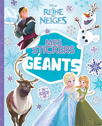 LA REINE DES NEIGES - Mes Stickers Géants - Disney (Jeunesse)