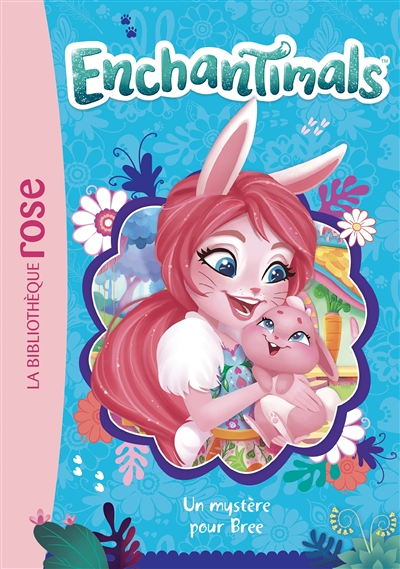 Enchantimals 03 - Un mystère pour Bree (Poche)
