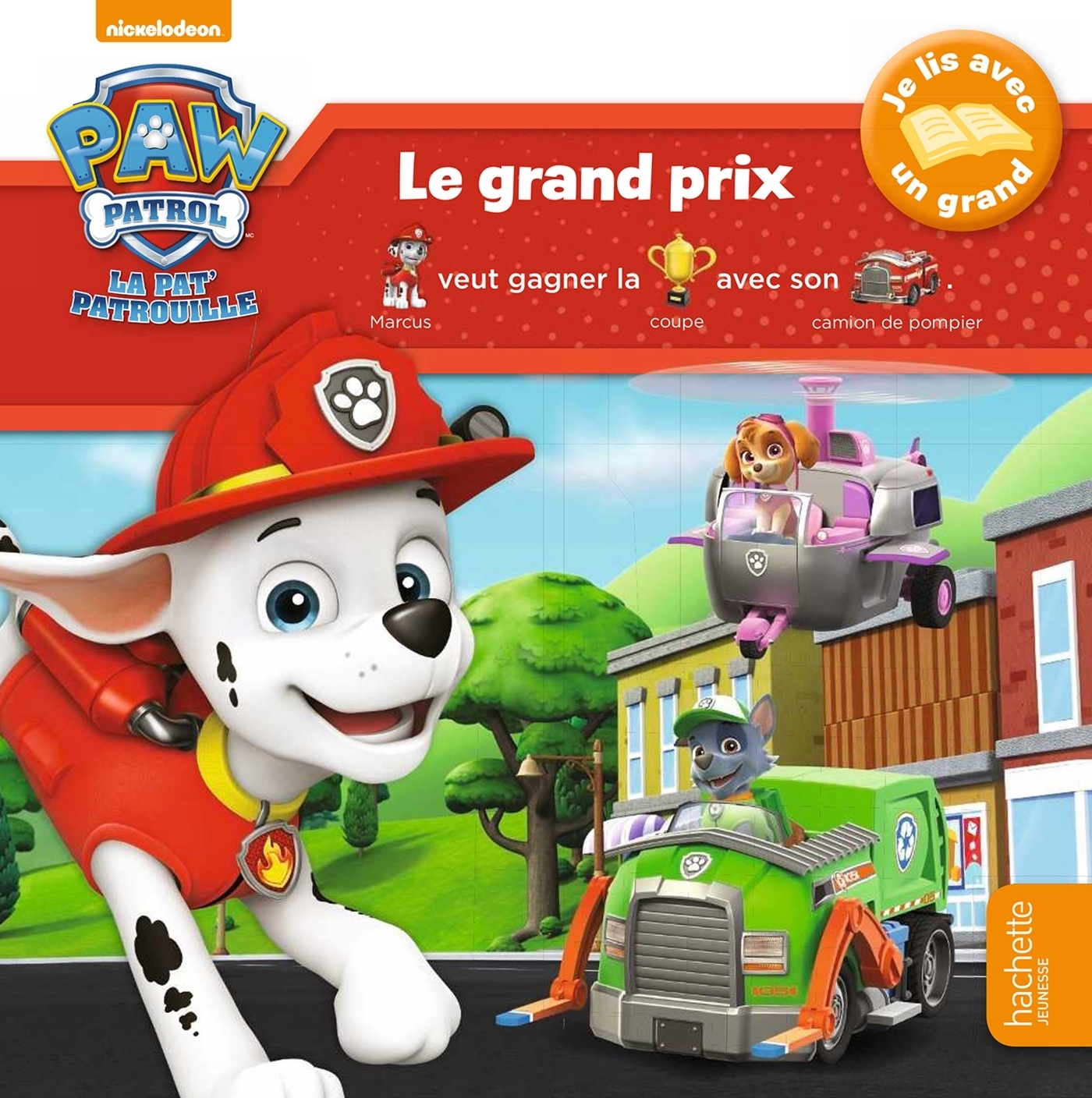 La Pat' Patrouille : Le grand prix - Le grand prix (Jeunesse)
