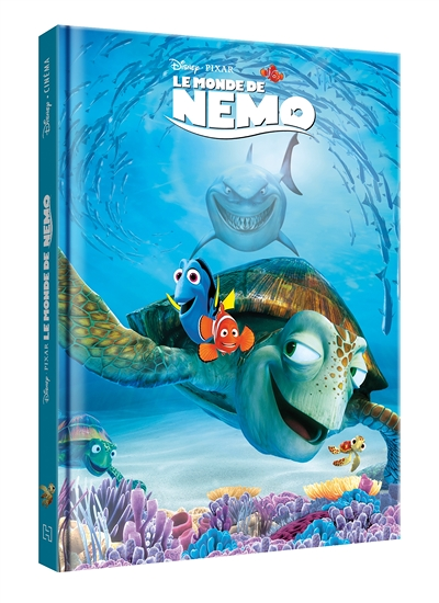 LE MONDE DE NEMO - Disney Cinéma - L'histoire du film - Pixar (Jeunesse)