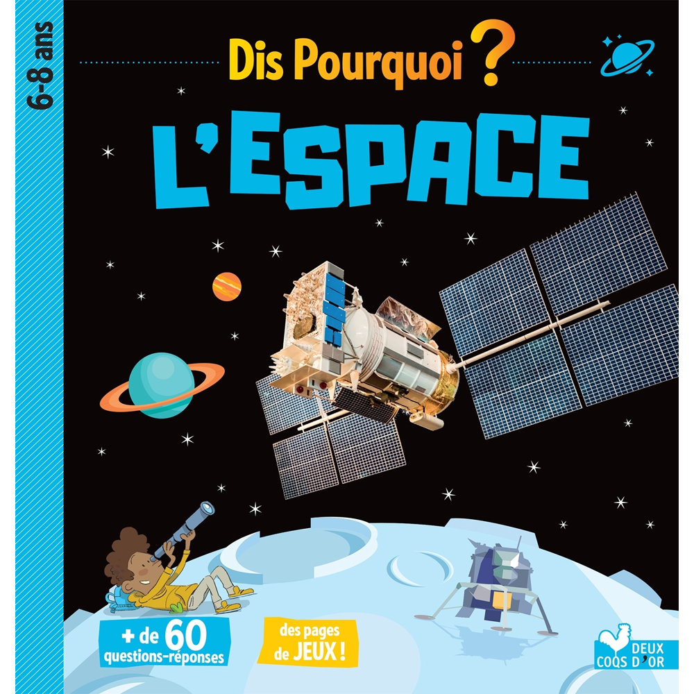 Dis pourquoi l'espace (Jeunesse)
