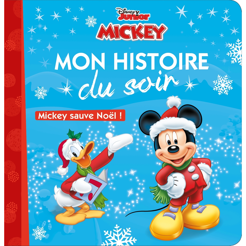 MICKEY - Mon Histoire du Soir - Mickey sauve Noël ! - Disney - Mickey Sauve Noël ! (Jeunesse)
