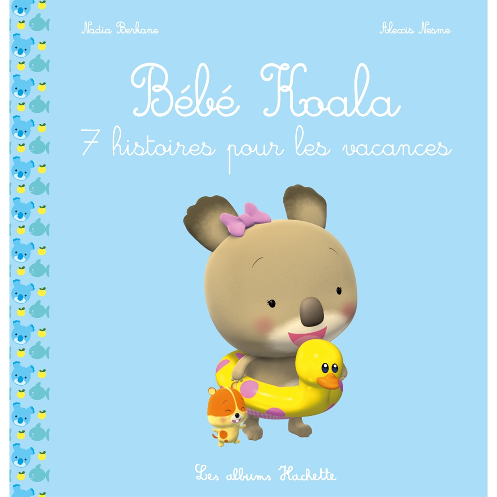 Bébé Koala recueil - 7 histoires pour les vacances (Jeunesse)