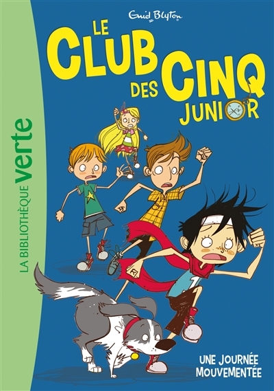 Le Club des Cinq junior 07 - Une journée mouvementée (Poche)