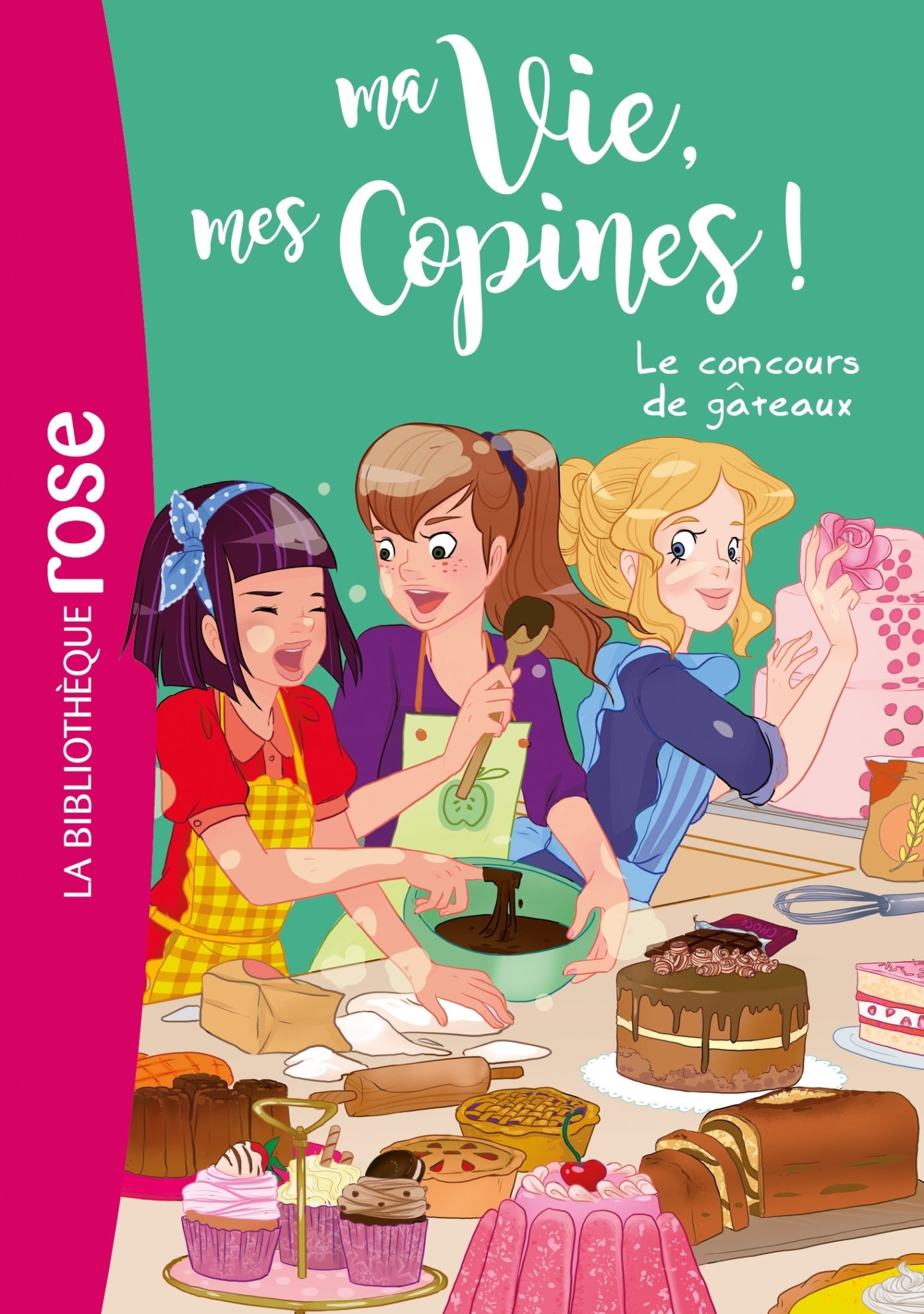 Ma vie, mes copines 11 - Le concours de gâteaux (Poche)