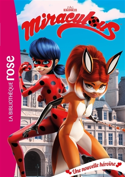 Miraculous 13 - Une nouvelle héroïne (Poche)