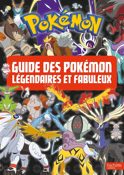 Pokemon - Le guide des Pokémon légendaires et fabuleux (Jeunesse)