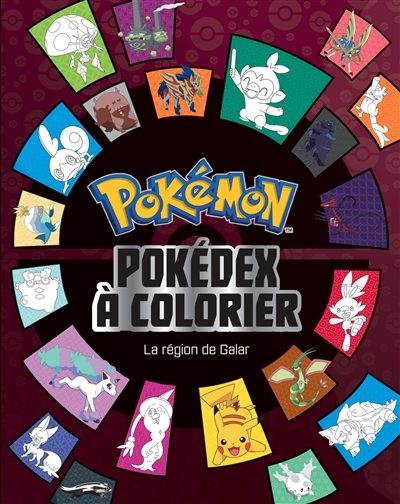 Pokémon - Pokédex à colorier - La région de Galar (Jeunesse)