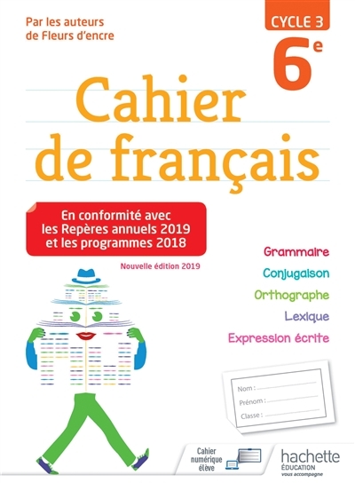 Cahier de français cycle 3 / 6e - éd. 2019 (Broché)