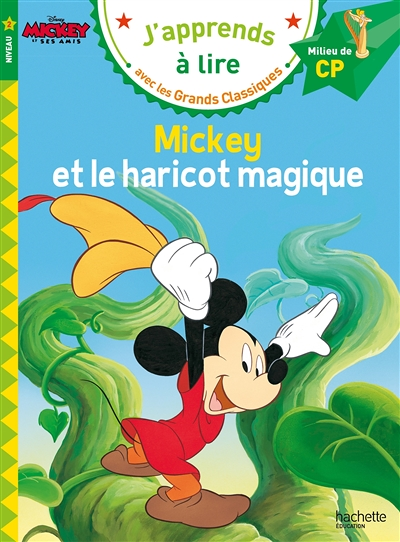 Mickey et le haricot magique - niveau 2, milieu de CP (Broché)