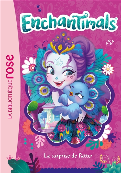 Enchantimals 05 - La Surprise de Patter (Poche)