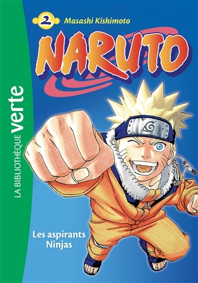Naruto 02 NED 2018 - Les Aspirants Ninjas (Poche)