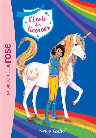 L'école des licornes - Tome 3 : Ava et Etoile : Volume 3, Ava et Etoile (Poche)