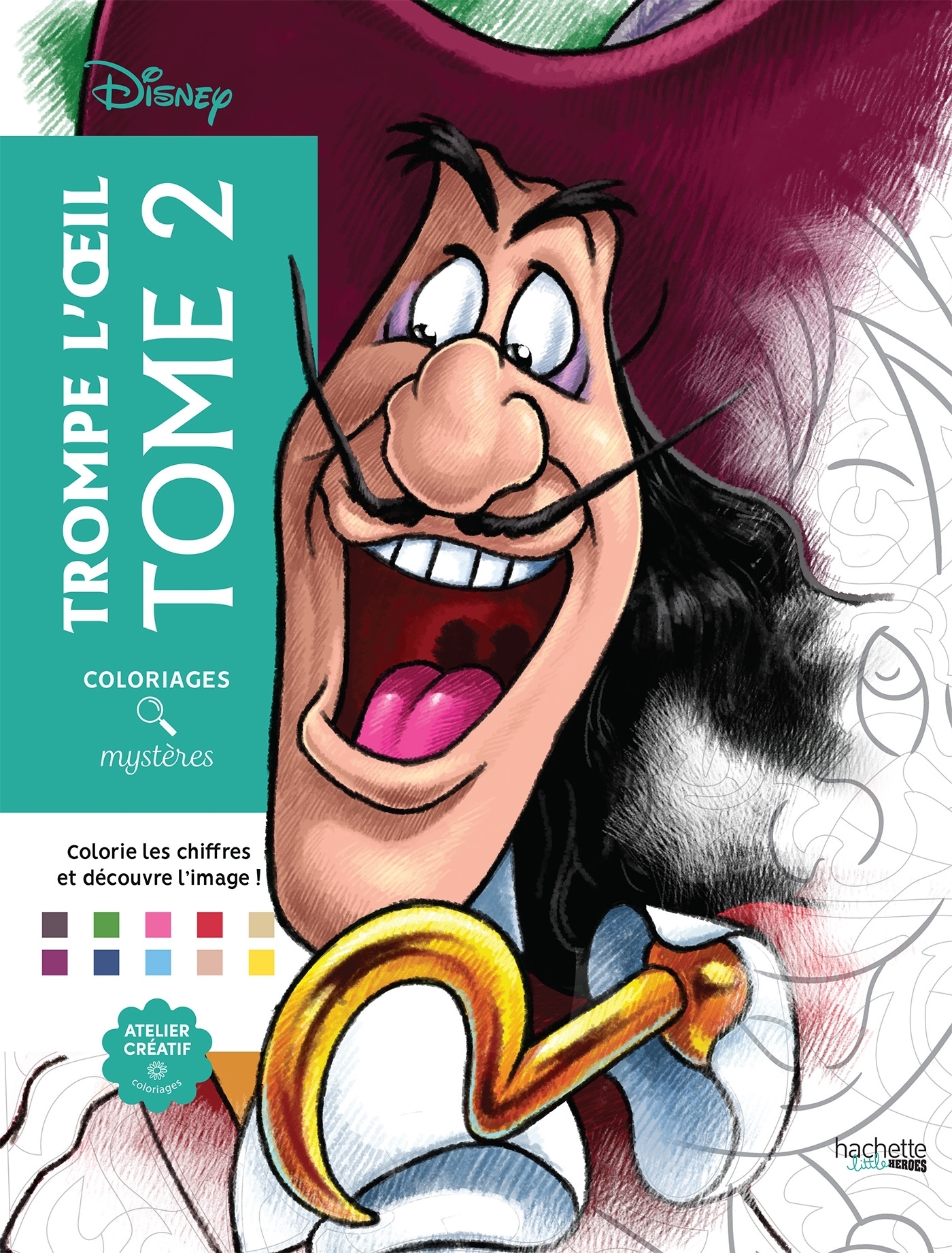 Coloriages mystères Disney - Trompe l'oeil Tome 2 - Coloriez et découvrez un nouveau personnage (Bro