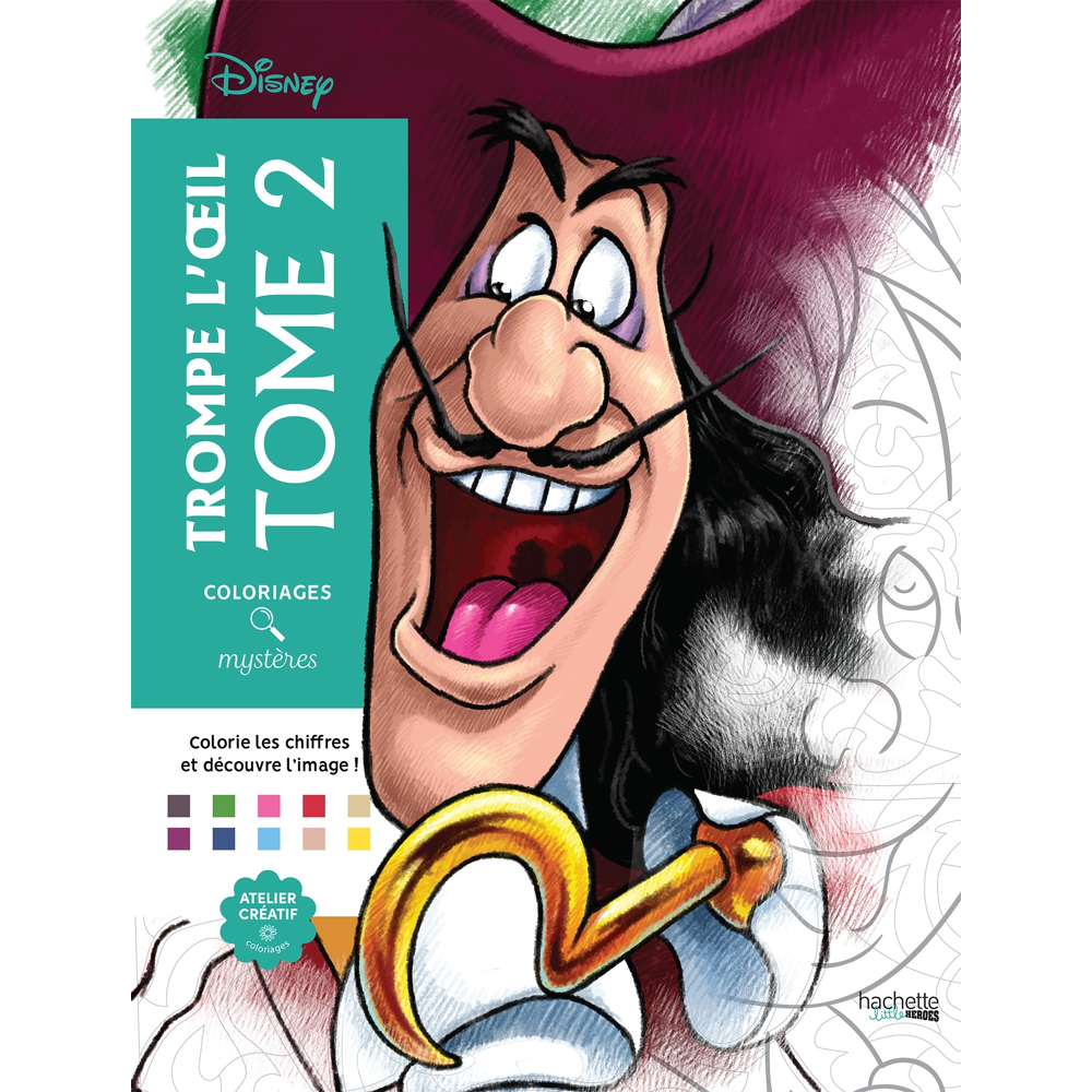 Coloriages mystères Disney - Trompe l'oeil Tome 2 - Coloriez et découvrez un nouveau personnage (Bro