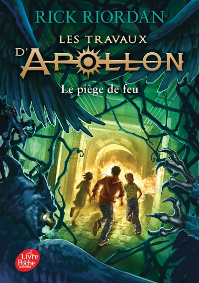 Les travaux d'Apollon - Tome 3 - Le piège de feu (Poche)