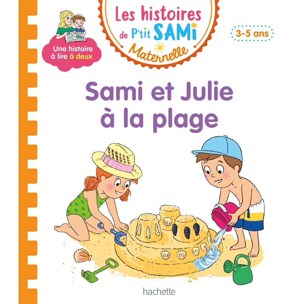 Les histoires de P'tit Sami Maternelle (3-5 ans) : Sami et Julie à la plage (Cartonné)