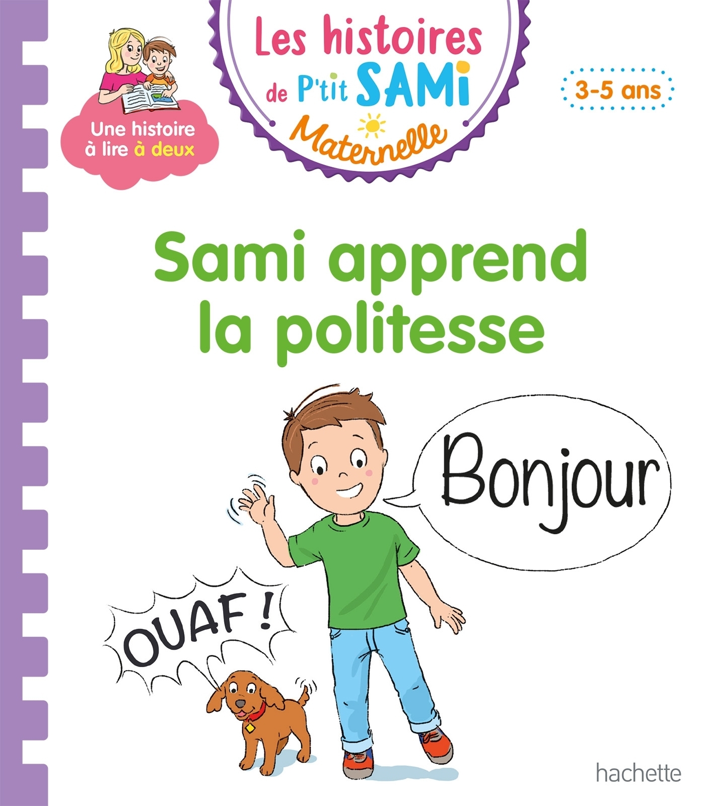 Les histoires de P'tit Sami Maternelle (3-5 ans) : Sami apprend la politesse (Cartonné)