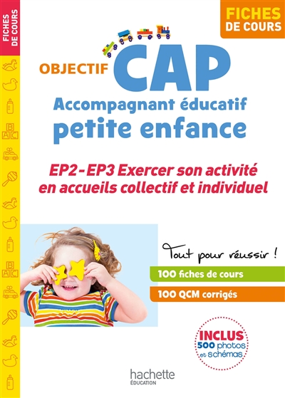 CAP accompagnant éducatif petite enfance - EP2, EP3, exercer son activité en accueils collectif et i