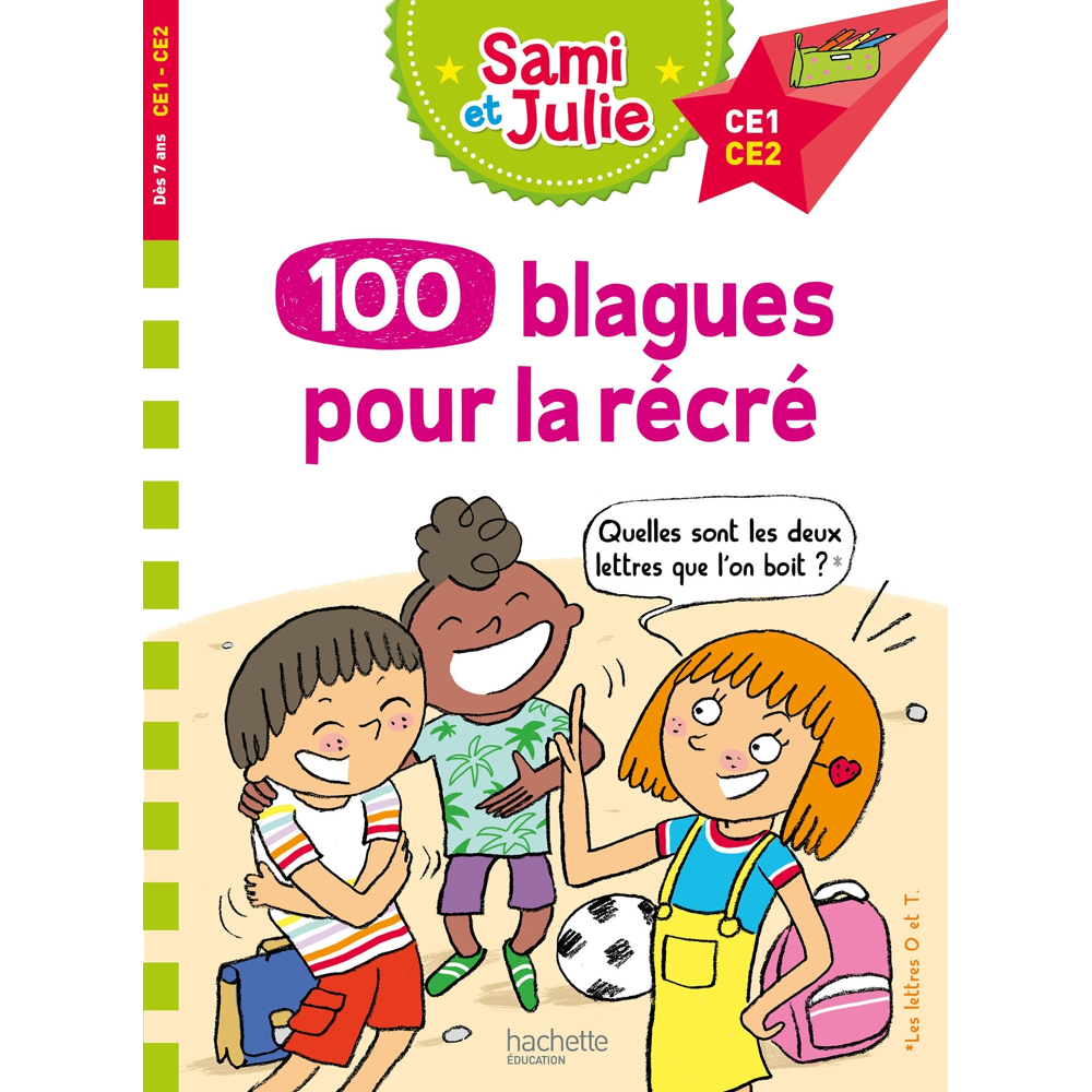 100 blagues de Sami et Julie, pour la récré (Poche)