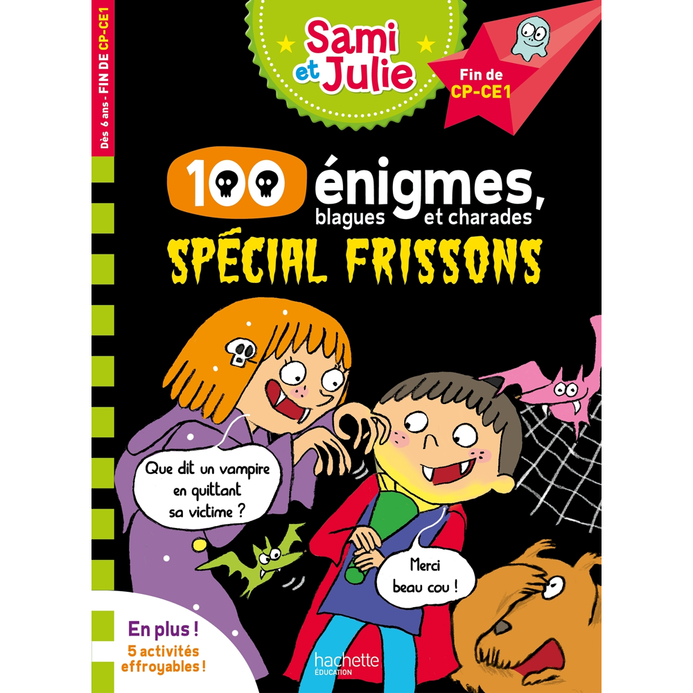 Sami et Julie 100 énigmes, spécial frissons (Poche)
