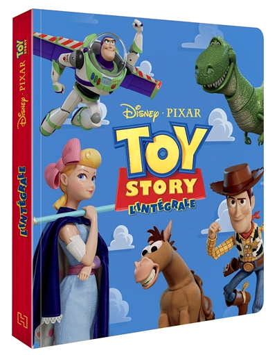 TOY STORY - L'intégrale des histoires des films - Disney Pixar - L'intégrale des histoires des films