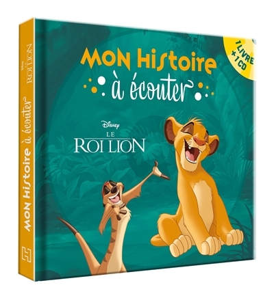 LE ROI LION - Mon histoire à écouter - L'histoire du film - Livre CD - Disney (Livre lu)