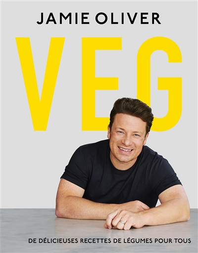 Jamie Oliver Végétarien - De délicieuses recettes de légumes pour tous (Relié)