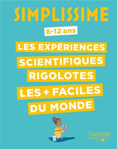 Simplissime - Expériences scientifiques rigolotes (Jeunesse)