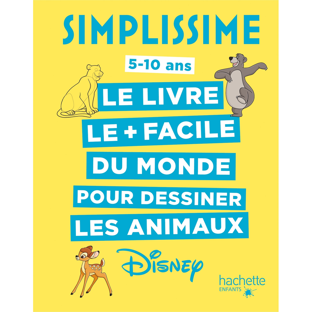 Simplissime - Le livre pour dessiner les animaux Disney le plus facile du monde (Jeunesse)