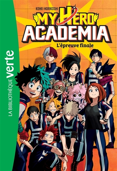 My Hero Academia 04 - L'épreuve finale (Poche)