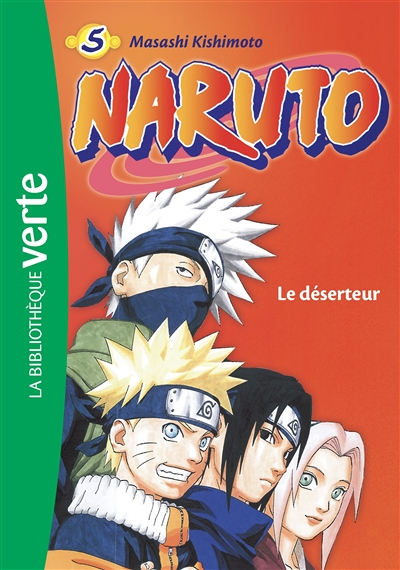Naruto 05 NED - Le déserteur (Poche)