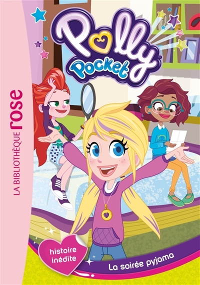 Polly Pocket - Tome 1 : La soirée pyjama : Volume 1, La soirée pyjama (Poche)