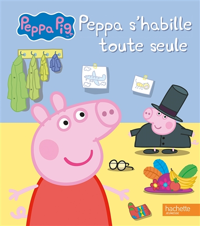 Peppa Pig-Peppa s'habille toute seule (Jeunesse)