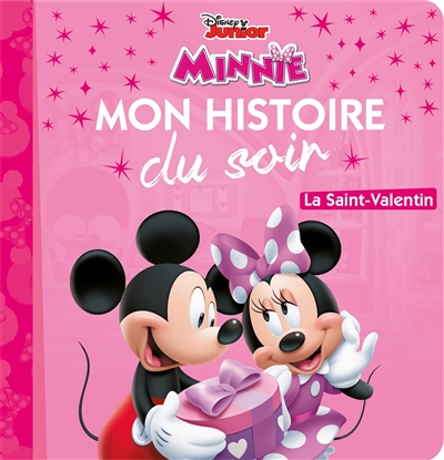 LA MAISON DE MICKEY - Mon histoire du soir - La Saint-Valentin - Disney (Jeunesse)
