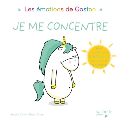 Les émotions de Gaston - Je me concentre (Jeunesse)