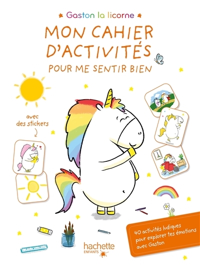 Gaston la licorne - Mon cahier d'activités pour me sentir bien (Broché)