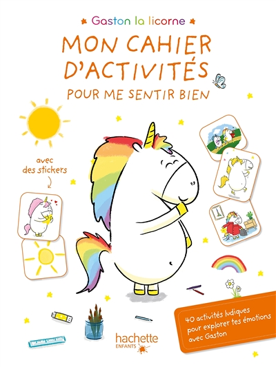 Gaston la licorne - Mon cahier d'activités pour me sentir bien (Broché)